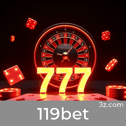 119bet: Cassino e Apostas Online de Confiança