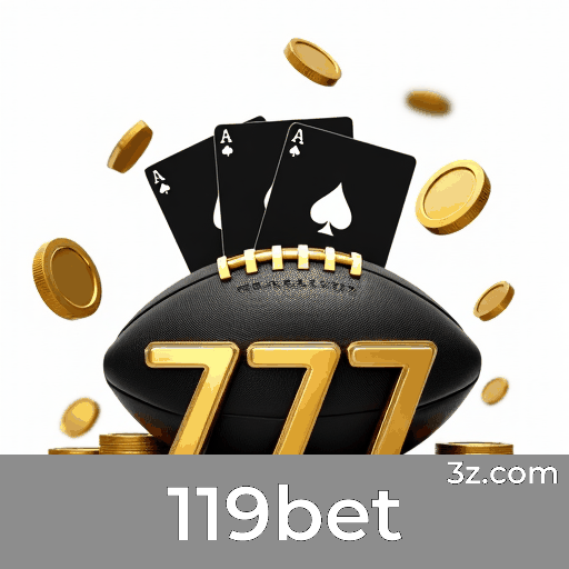 119bet: Cassino e Apostas Online de Confiança